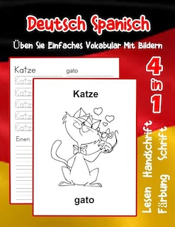 Deutsch Spanisch Üben Sie Einfaches Vokabular Mit Bildern: Verbessern Deutsch Spanisch basis Tiervokabular a1 a2 b1 b2 c1 c2 Buch für Kinder