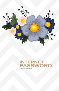 Internet Password Organizer: Flowers (Password Log Book)