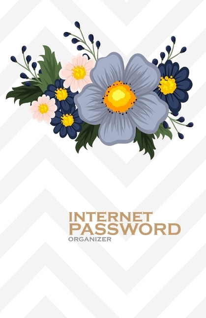 Internet Password Organizer: Flowers (Password Log Book)