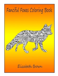 Couverture_Fanciful Foxes Coloring Book