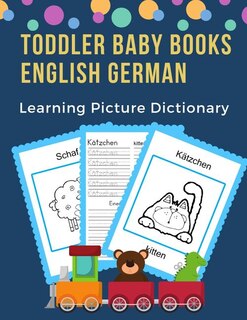 Front cover_Toddler Baby Books English German Learning Picture Dictionary