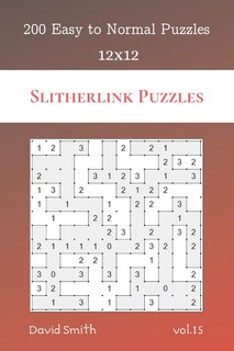 Front cover_Slitherlink Puzzles - 200 Easy to Normal Puzzles 12x12 vol.15