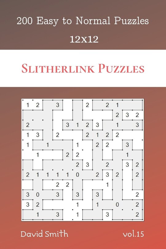 Front cover_Slitherlink Puzzles - 200 Easy to Normal Puzzles 12x12 vol.15
