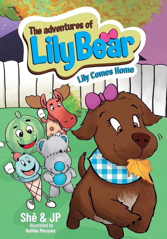 The Adventures of Lily Bear: Lily Comes Home