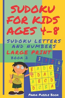 Front cover_Sudoku For Kids Ages 4-8 - Sudoku Letters And Numbers