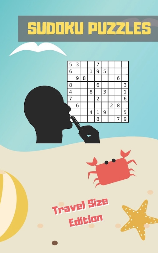 Sudoku Puzzles: TRAVEL POCKET SIZE EDITION. ANSWER KEYS INCLUDED. Three Difficulty Levels: Easy, Medium and Hard. TONS OF FUN. EASY-TO-READ FONT SUDOKU BOOK. KIDS AND ADULTS.