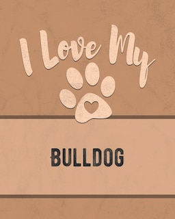 Couverture_I Love My Bulldog