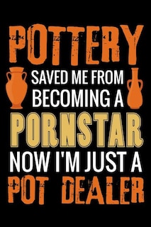 Front cover_Pottery Saved me from Becoming a Pornstar