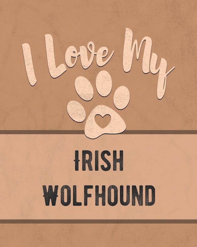 Couverture_I Love My Irish Wolfhound