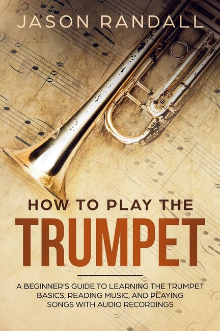 Front cover_How to Play the Trumpet