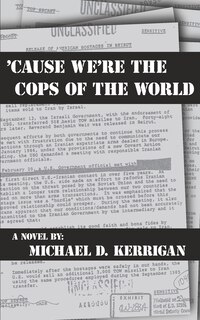 Front cover_'Cause We're the Cops of the World