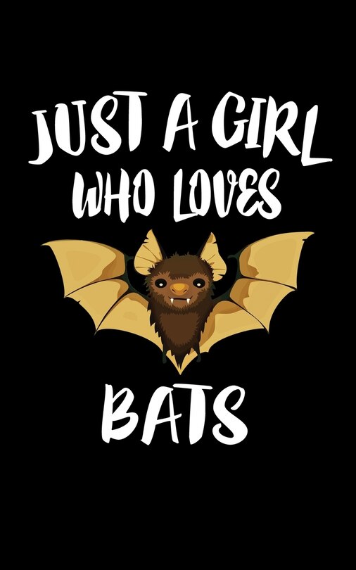 Front cover_Just A Girl Who Loves Bats