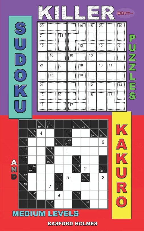 Couverture_Killer sudoku puzzles and Kakuro.