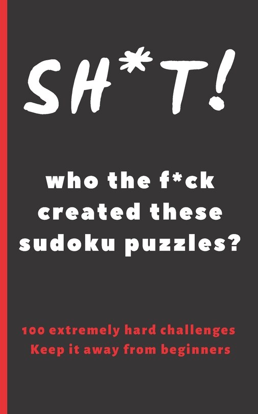 Couverture_Sh*t! Who the F*ck Created These Sudoku Puzzles?