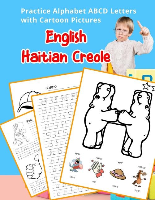 Front cover_English Haitian Creole Practice Alphabet ABCD letters with Cartoon Pictures