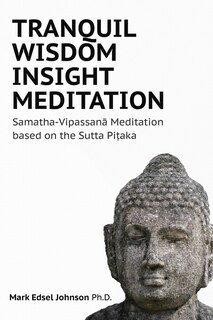 Front cover_Tranquil Wisdom Insight Meditation