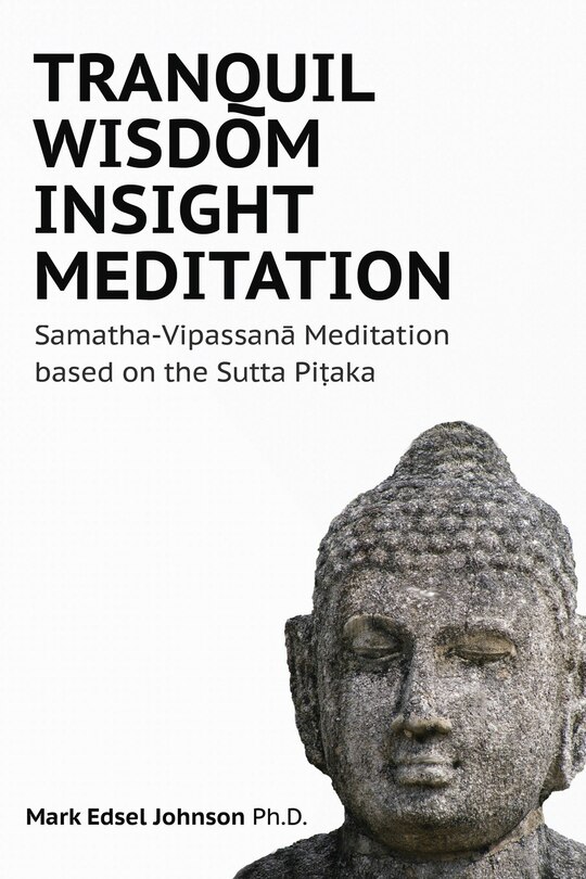 Front cover_Tranquil Wisdom Insight Meditation
