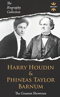Couverture_Harry Houdini & Phineas Taylor Barnum