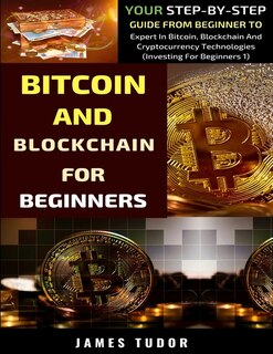 Front cover_Bitcoin And Blockchain Basics Explained