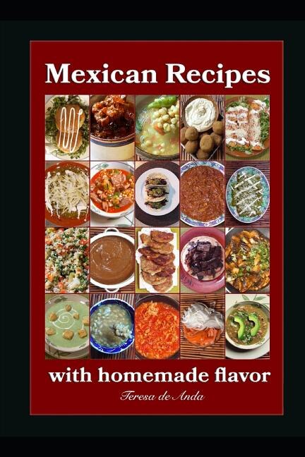 Mexican Recipes with homemade flavor