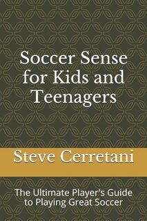 Front cover_Soccer Sense for Kids and Teenagers