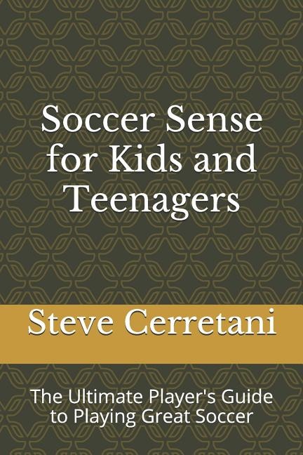 Front cover_Soccer Sense for Kids and Teenagers