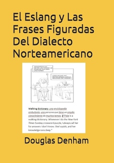 Front cover_El Eslang y Las Frases Figuradas Del Dialecto Norteamericano