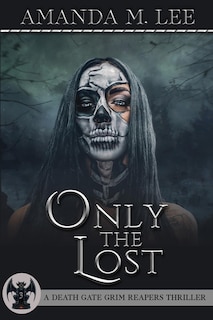 Only the Lost