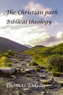 Front cover_The Christian Path - Biblical Theology