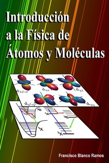 Front cover_Introducción a la Física de Átomos y Moléculas