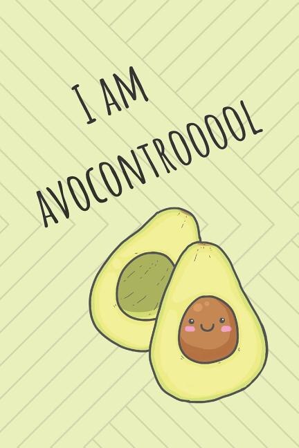 Front cover_I Am Avocontrooool