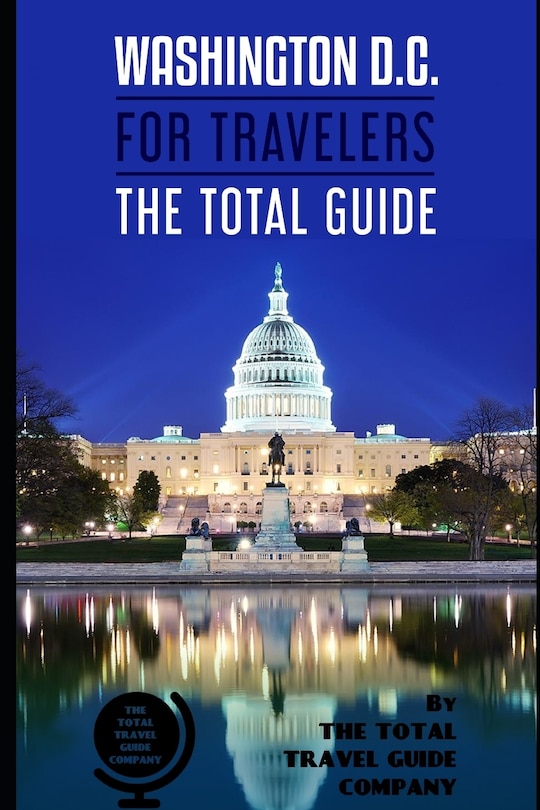 Couverture_WASHINGTON D.C. FOR TRAVELERS. The total guide