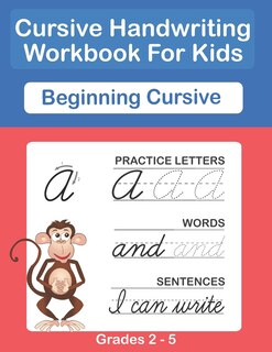 Cursive Handwriting Workbook For Kids. Cursive Handwriting Workbook For Kids Cursive for beginners workbook. Cursive letter tracing book. Cursive writing practice book to learn writing in cursive.