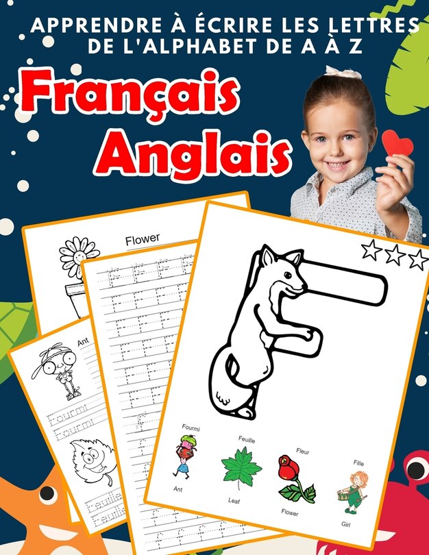 Front cover_Apprendre à écrire les lettres de l'alphabet de A à Z Français Anglais