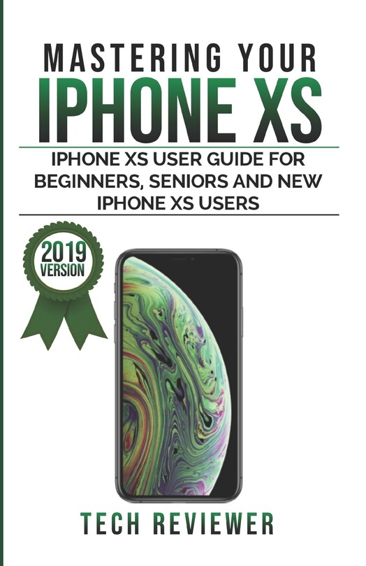 Front cover_Mastering Your iPhone XS
