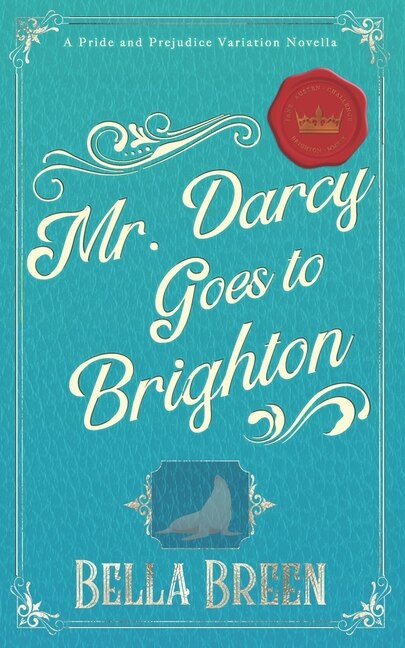 Front cover_Mr. Darcy Goes to Brighton