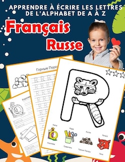 Front cover_Apprendre à écrire les lettres de l'alphabet de A à Z Français Russe