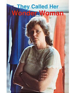 Couverture_They Called Her Wonder Woman