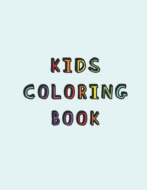 Kids Coloring Book: Simple calming colouring book for children with Autism or Aspergers Syndrome A relaxing Cognitive, social and mental development booklet for learning difficulties