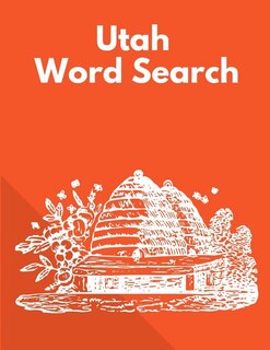 Utah Word Search: Large Print Word Search Puzzle State Themed