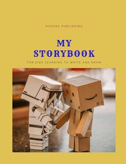 My Story Book: For Kids learning to draw and write 100 sheets 8.5 x 11 in