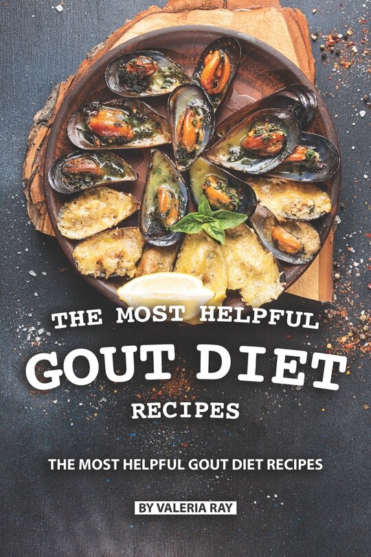 Front cover_The Most Helpful Gout Diet Recipes