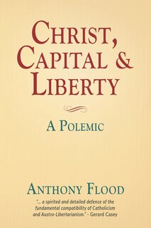 Front cover_Christ, Capital and Liberty