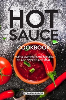 Front cover_Hot Sauce Cookbook
