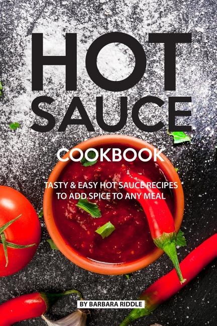 Front cover_Hot Sauce Cookbook