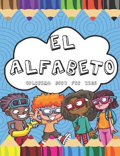 Front cover_El Alfabeto Coloring Book For Kids