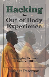 Front cover_Hacking the Out of Body Experience