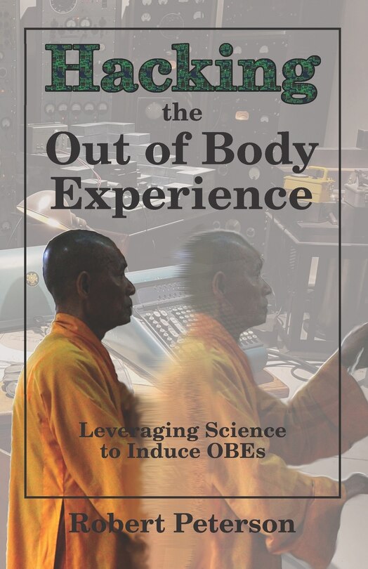 Front cover_Hacking the Out of Body Experience