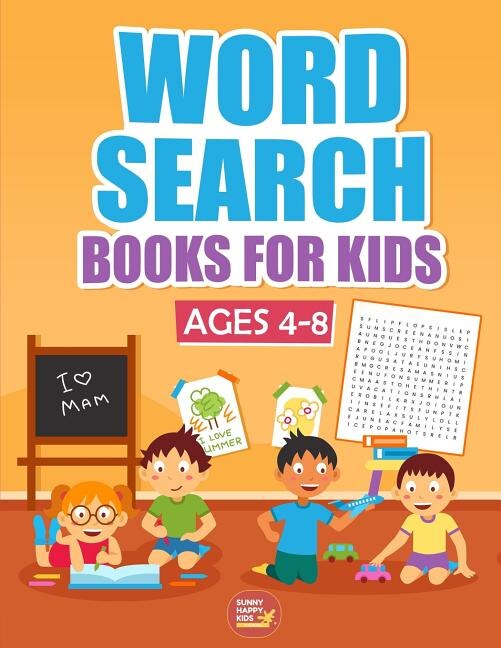 Word Search Books For Kids Ages 4-8: 1000+ Words Of Fun And Challenging Large Print Puzzles That Your Kids Would Enjoy, Made specifically for Kids 4-5-6-7-8 Year Old, While Improve Their Vocabulary Ranges And Comprehensions