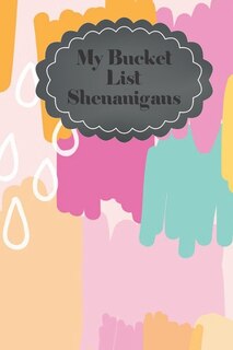 Couverture_My Bucket List Shenanigans